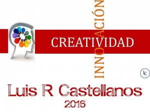 creatividad e innovacion luis castellanos